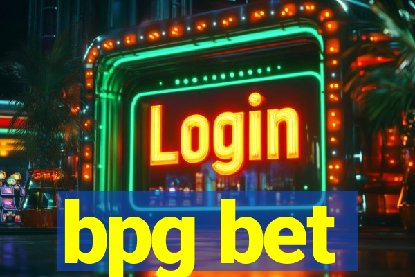 bpg bet